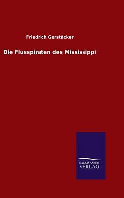 Book cover for Die Flusspiraten des Mississippi