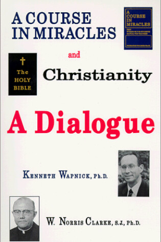 Cover of A Course in Miracles and Christianity
