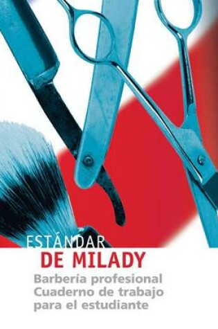 Cover of Spanish Translated Workbook for Milady S Standard Professional Barbering