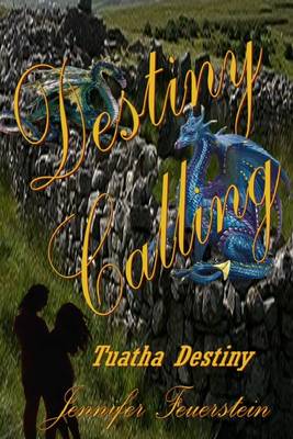 Book cover for Tuatha Desting: Destiny Calling