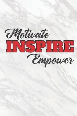Book cover for Motivate, Inspire, Empower
