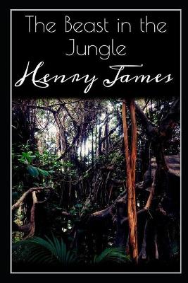 Book cover for The Beast in the Jungle Annotated And Illustrated Book