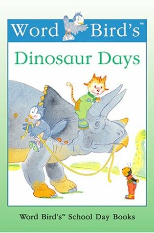 Cover of Word Bird's Dinosaur Days