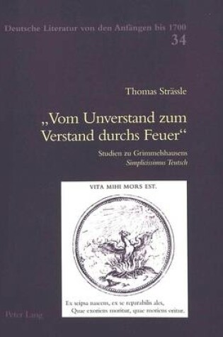 Cover of "Vom Unverstand Zum Verstand Durchs Feuer"