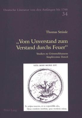 Cover of "Vom Unverstand Zum Verstand Durchs Feuer"