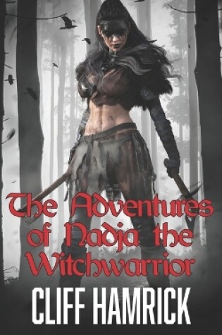 Cover of The Adventures of Nadja the Witchwarrior