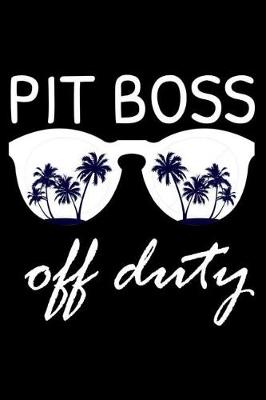 Book cover for Pit Boss Off Duty