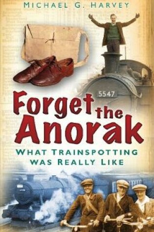 Cover of Forget the Anorak