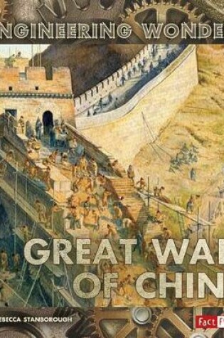 Cover of Great Wall of China (Engineering Wonders)