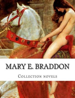 Book cover for Mary E. Braddon, Collection novels