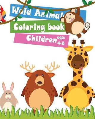 Book cover for Wold Animals Coloring Book Children Age 4-8