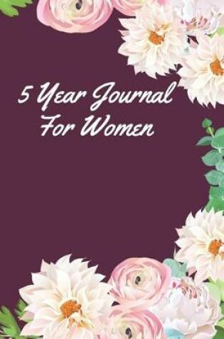Cover of 5 Year Journal for Women