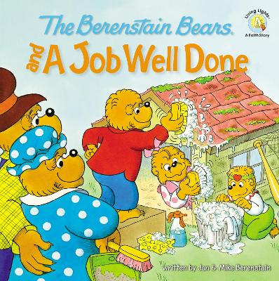 Book cover for The Berenstain Bears and a Job Well Done