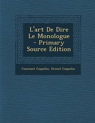 Book cover for L'Art de Dire Le Monologue