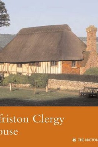 Cover of Alfriston Clergy House, Sussex