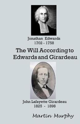 Book cover for The Will According to Edwards and Girardeau