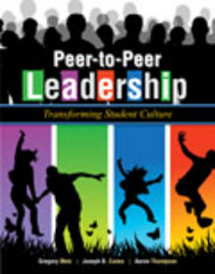 Book cover for Peer-to-Peer Leadership: Transforming Student Culture