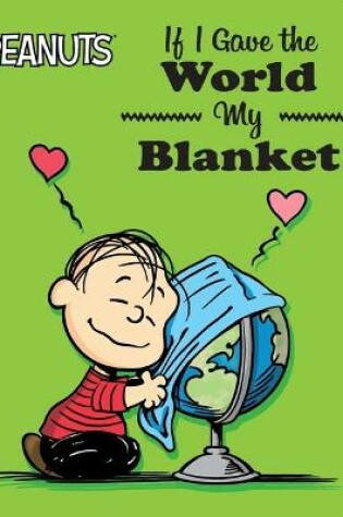 Cover of If I Gave the World My Blanket
