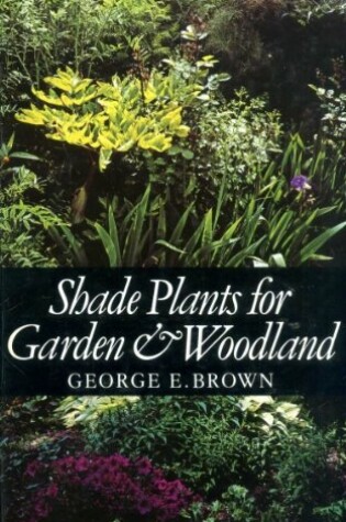 Cover of Shade Plants for Garden and Woodland