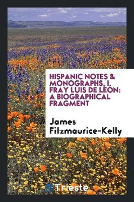 Book cover for Hispanic Notes & Monographs, I. Fray Luis de Le n