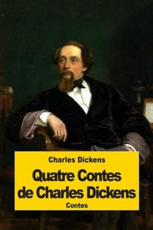 Cover of Quatre Contes de Charles Dickens
