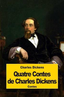 Book cover for Quatre Contes de Charles Dickens