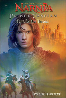 Book cover for Prince Caspian: Fight for the Throne