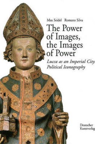 Cover of The Power of Images, the Images of Power