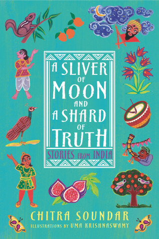 Book cover for A Sliver of Moon and a Shard of Truth: Stories from India