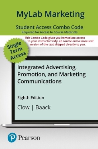 Cover of Mylab Marketing with Pearson Etext -- Combo Access Card -- For Integrated Advertising, Promotion, and Marketing Communications [Updated Edition]