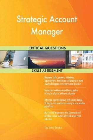 Cover of Strategic Account Manager Critical Questions Skills Assessment