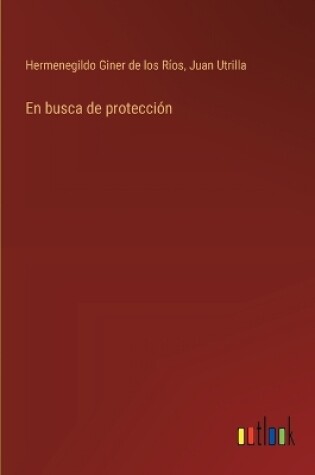 Cover of En busca de protecci�n