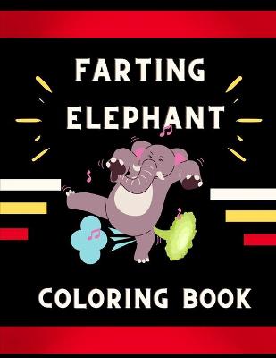 Book cover for Farting elephant coloring book