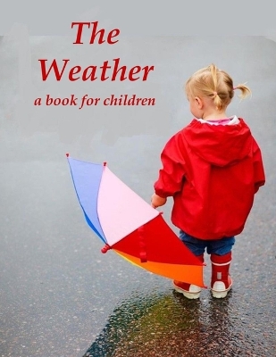 Cover of The Weather - a book for children