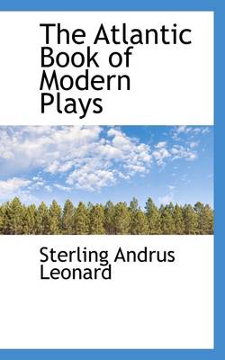 Book cover for The Atlantic Book of Modern Plays