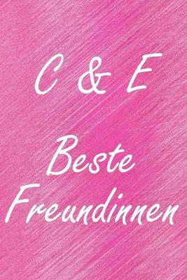 Book cover for C & E. Beste Freundinnen
