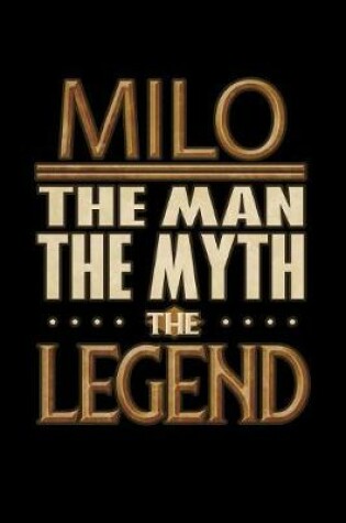 Cover of Milo The Man The Myth The Legend