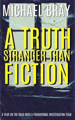 Book cover for A Truth Stranger Than Fiction