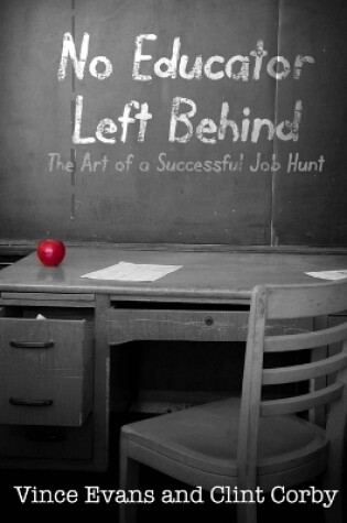 Cover of No Educator Left Behind: The Art of a Successful Job Hunt
