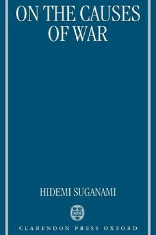 Cover of On the Causes of War