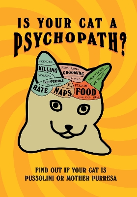 Book cover for Is Your Cat A Psychopath?