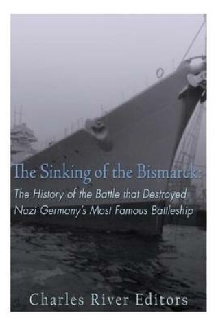 Cover of The Sinking of the Bismarck