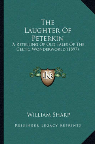 Cover of The Laughter of Peterkin the Laughter of Peterkin