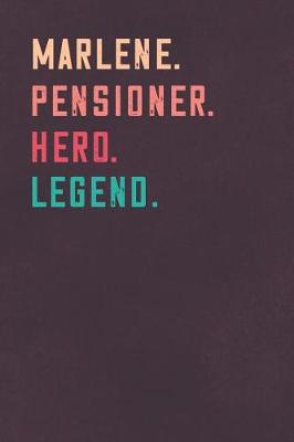 Book cover for Marlene. Pensioner. Hero. Legend.