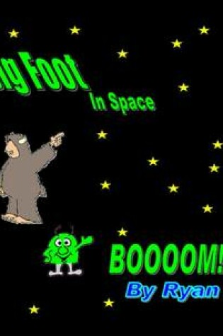 Cover of Bigfoot in Space