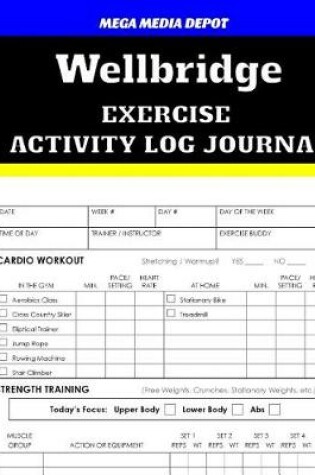 Cover of Wellbridge Exercise Activity Log Journal