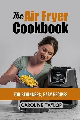 Cover of The Air Fryer Cookbook