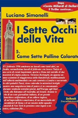 Cover of I Sette Occhi Della Vita 05. Come Sette Palline Colorate