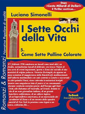 Book cover for I Sette Occhi Della Vita 05. Come Sette Palline Colorate