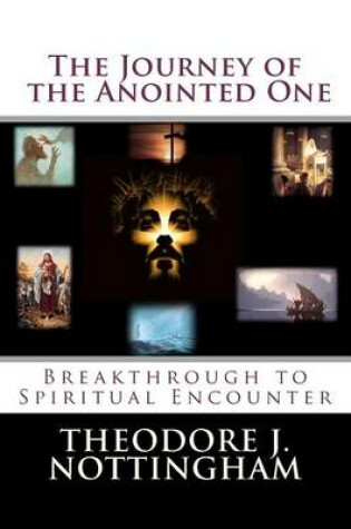 Cover of The Journey of the Anointed One